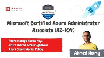 [Arabic] Azure Administrator (AZ-104)| Storage Access Keys | Shared Access Signature | Stored Policy