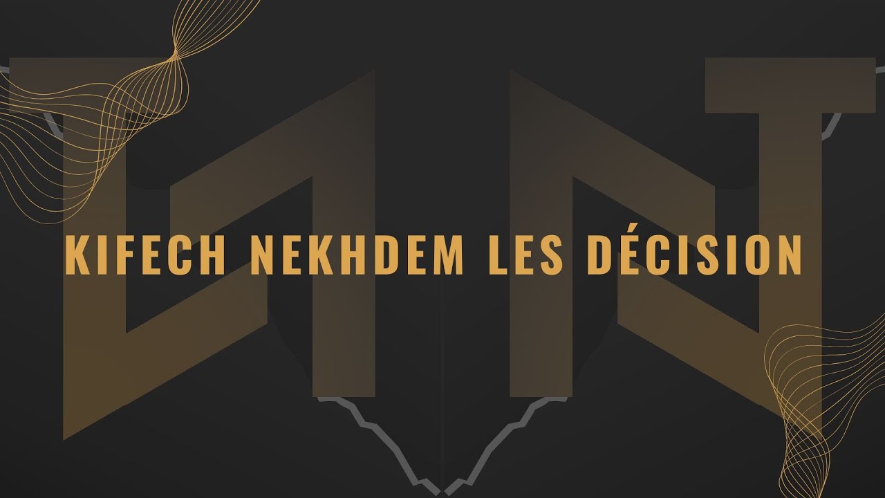 comment faire les décisions