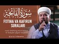 Fotiha va Kafirun suralari | Imom Xalafning Imom Hamza al-Kufiydan qilgan rivoyatida