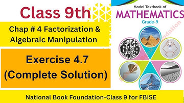 Class 9 Maths|Exercise 4.7|Square root of Algebraic Expression by Division| NBF Federal Textbook