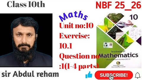 Class 10th maths.NBF.unit 10.ex.10.1.Qs.1 (Part1 -4).SLO base federal board by Sir Abdul Rehman 