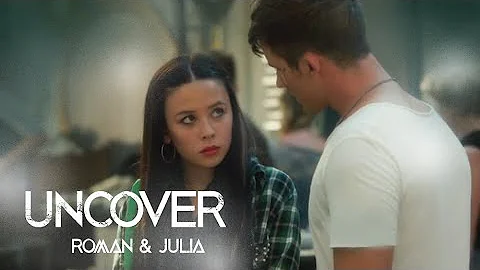 Uncover- Roman & Julia