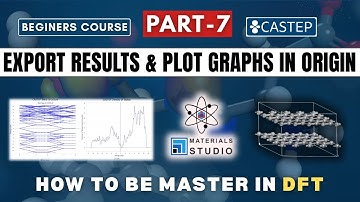 Materials Studio 2023 | Complete Tutorial Part 7 | Export Results and Plot in Origin