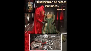 INVESTIGACIÓN DE HECHOS VAMPIRICOS (Por Parapsicólogo PMM)