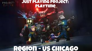 Just Playing Project Playtime (Region - US Chicago)