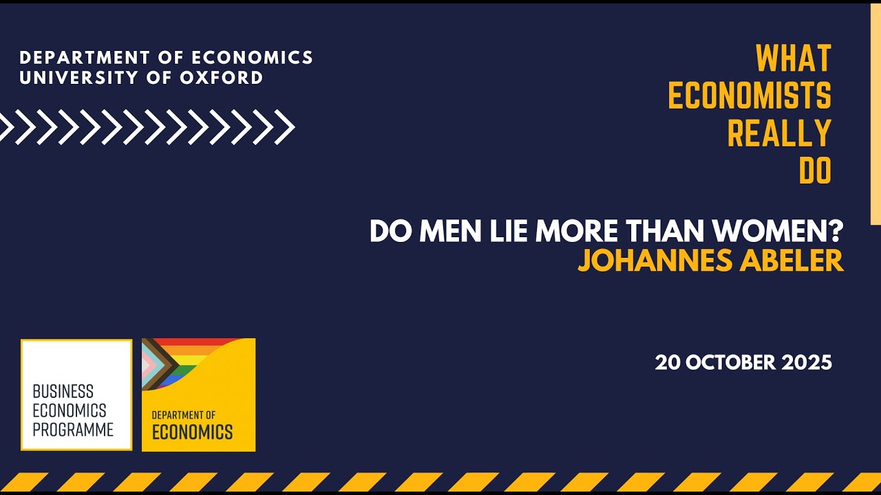 Do Men Lie More Than Women? - Johannes Abeler - What Economists Really Do