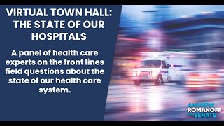 Virtual Town Hall: The State of Our Hospitals
