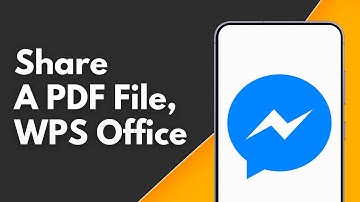 How to Share A PDF File on Messenger from WPS Office