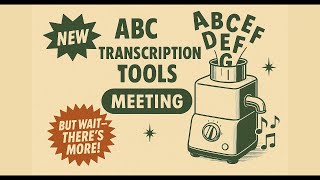 ABC Transcription Tools - 10 Things You Probably Didn't Know the Tool Could Do