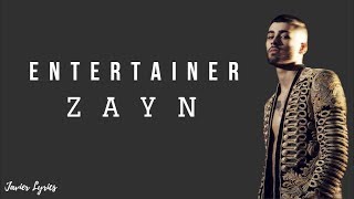 ZAYN - Entertainer (Lyric Video)