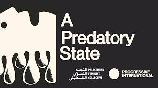 A Predatory State: Israeli Systemic Sexualized and Gendered Violence Against Palestinians