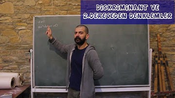 Diskriminant ve 2. Dereceden Denklemlerin Kökleri