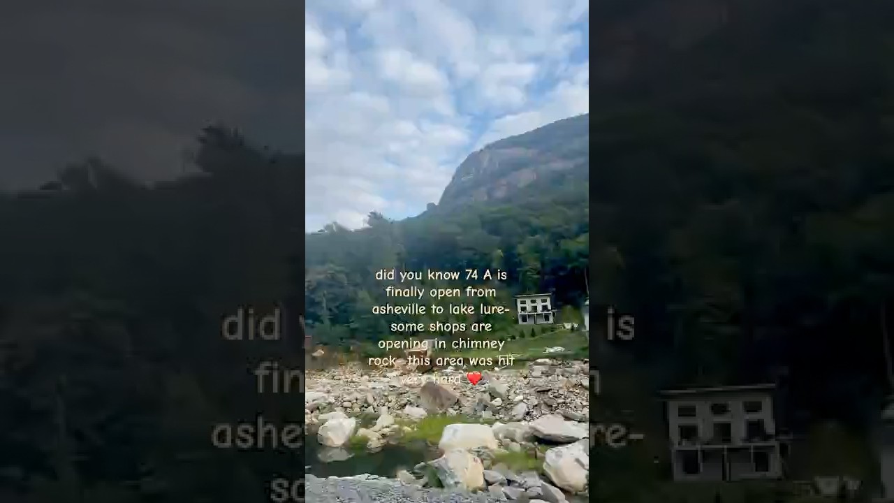 74 A is open from asheville to lake lure 