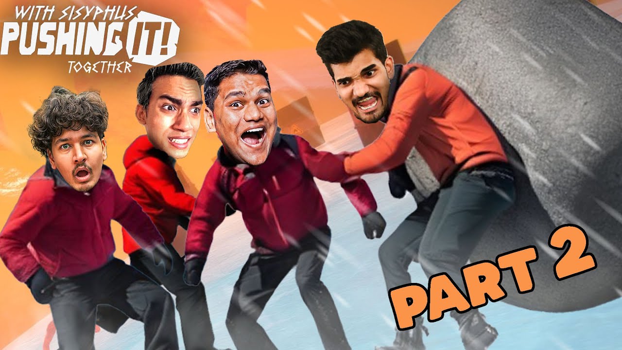PUSHING THE BOULDER PART 2 with ...... @BeastBoyShub @bhupeshyt @gattu