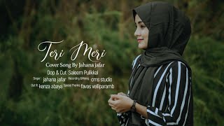 Teri Meri Prem Kahani | Bodyguard| Cover by Jahana jafar