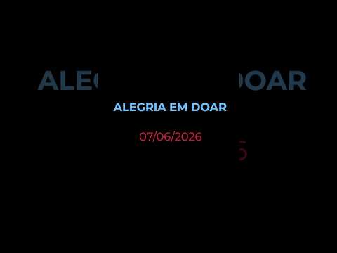 ALEGRIA EM DOAR - Oração diária (Devocional 07/06/2026)