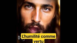 L'humilité comme vertu. #chrétiens #motivation #jesus