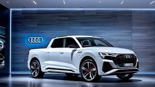 2025 Audi Pickup Unveiled - Finally! The most powerful Pickup!