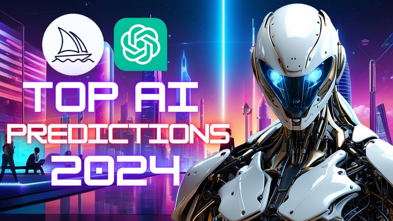 Top 6 AI Predictions for 2024 Revealed - YouTube
