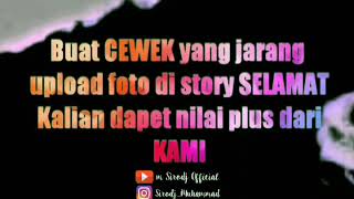 Story wa 30 detik kekinian || selamat buat cewek yang jarang upload foto di story kalian dapet ....