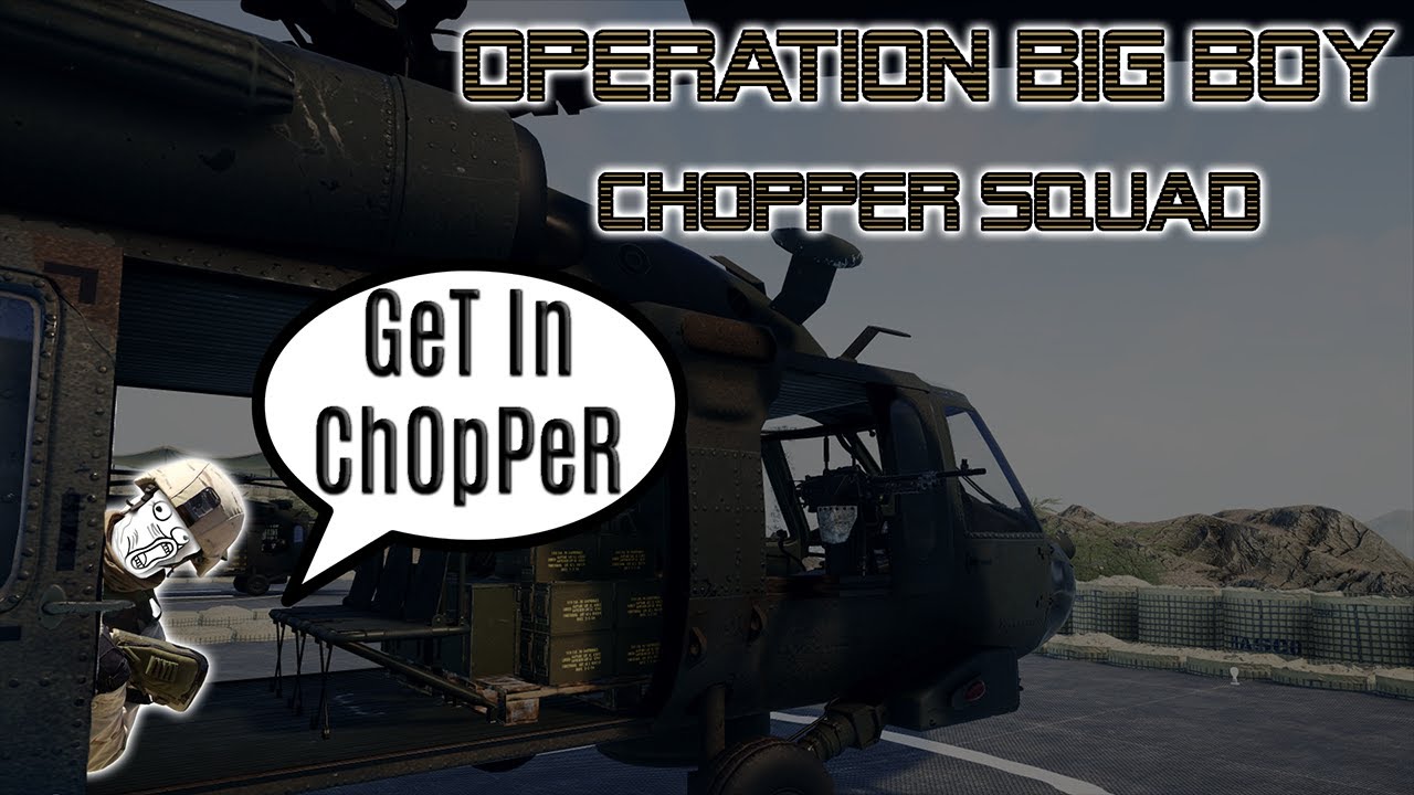 Operation Big Boy Chopper Squad.. YouTube