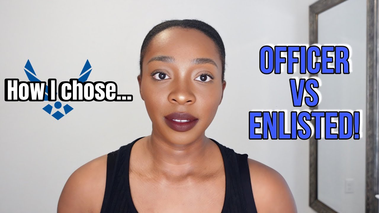 How I Chose Between Officer Vs Enlisted! | Air Force