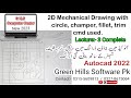 mechanical autocad with circle,champer,fillet,trim cmd used|2d Autocad drawing|green Hills Software