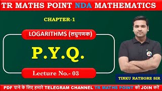 Log-3 | #NDA | Questions Practice and PYQ | By Tinku Rathore | #trmathspoint