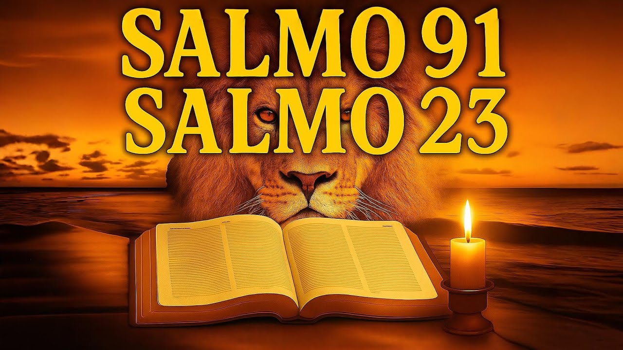 ORACIÓN del DÍA 05 de NOVIEMBRE - SALMO 91 y SALMO 23 Las dos ORACIONES ...