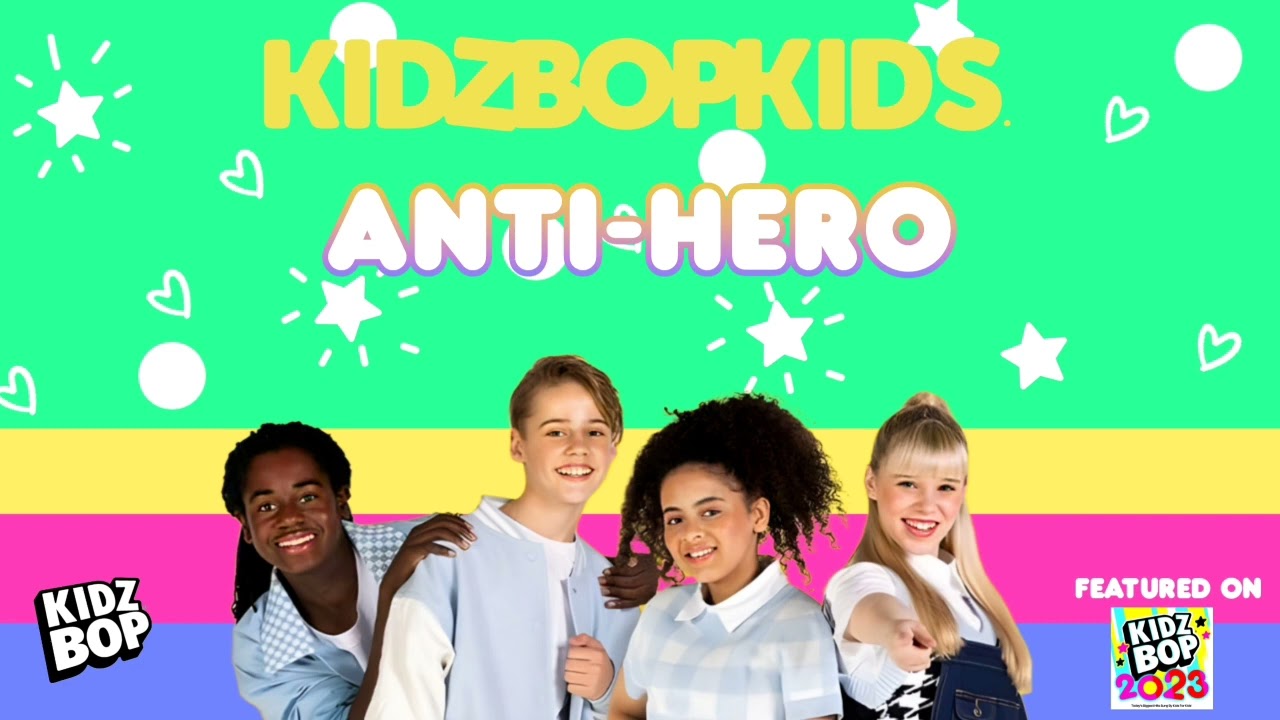 KIDZ BOP KIDS (UK) - Anti-Hero (Pseudo Video/Visualizer Video) From KIDZ BOP 2023