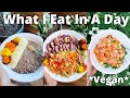 Vegan What I Eat In A Day