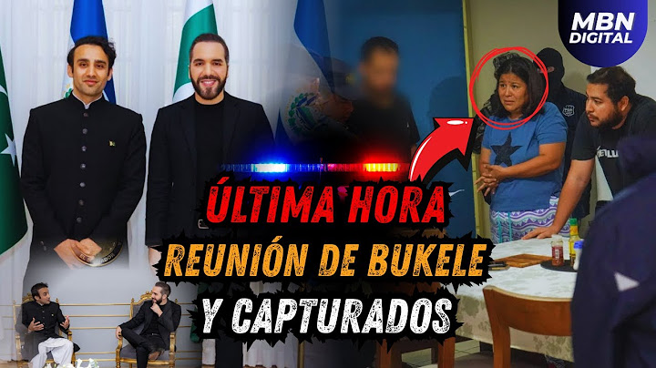Capturas de Alto Impacto y Bukele Consolida Alianza Internacional