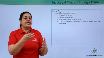 Class 11th – Industry And Trade – Foreign Trade | Indian Economics | Tutorials Point