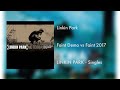 Linkin Park - Faint Demo/Faint 2017 (Mashup)