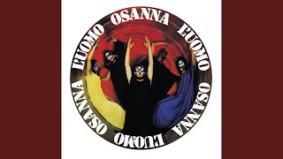 Video thumbnail of "Osanna - L'uomo"
