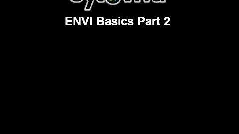 ENVI Basics: Part 2