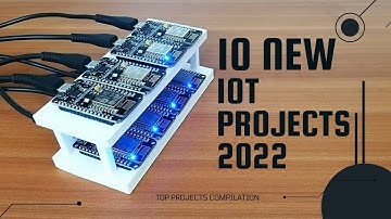 10 New IoT project ideas you must try in 2022!