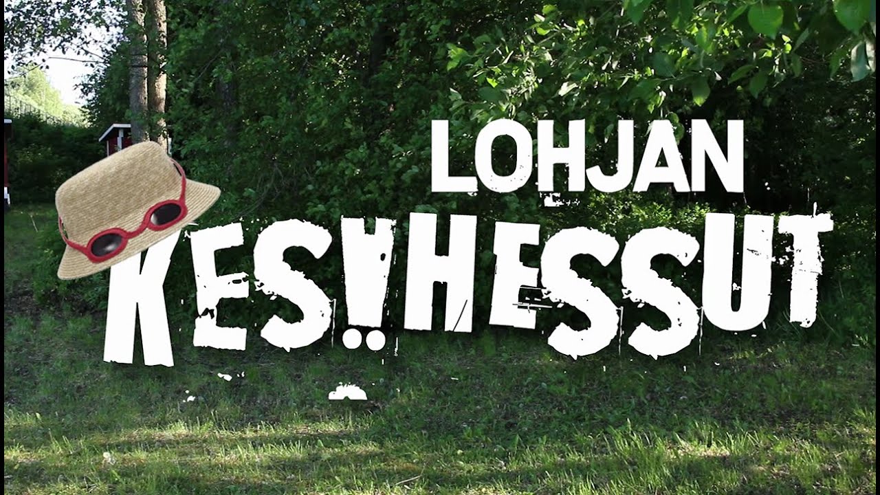 KesäHessut | Lohjalla tapahtuu