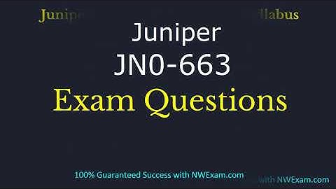 Juniper JN0-663 Certification Exam Sample Questions and Answers
