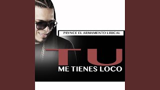 Tu Me Tienes Loco