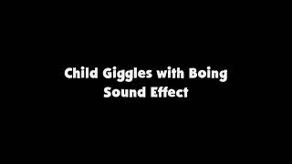 Child Giggles with Boing SFX