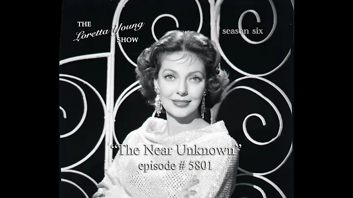 The Loretta Young Show - S6 E1 - "The Near Unknown"