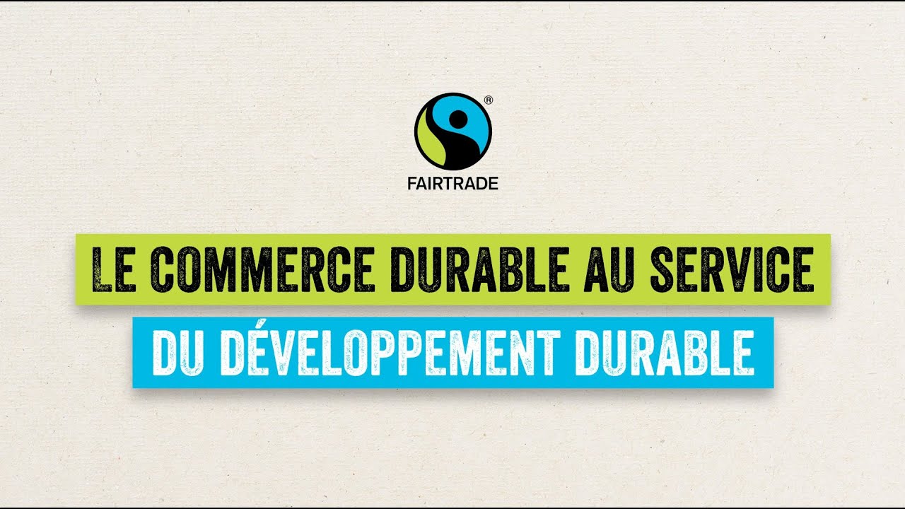 Le commerce équitable et les objectifs de développement durable des Nations unies