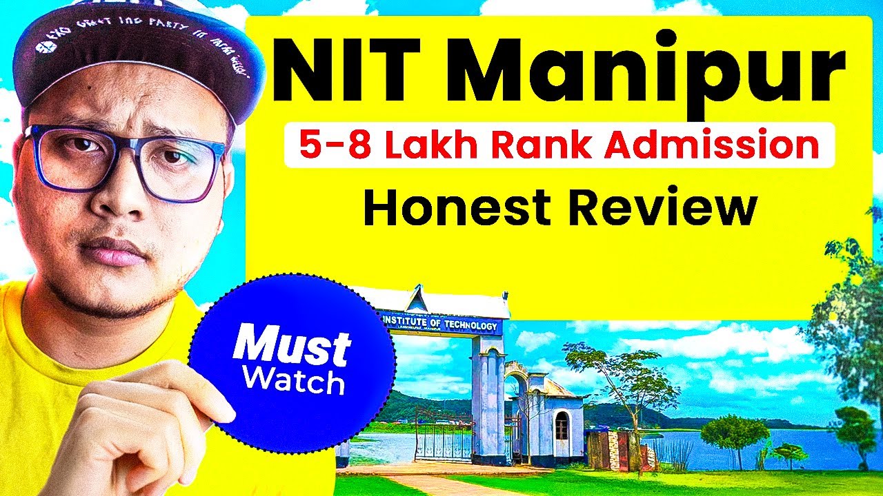 NIT Manipur with Low Jee Mains Score 🤔 Placements, Fees & Honest Review✅