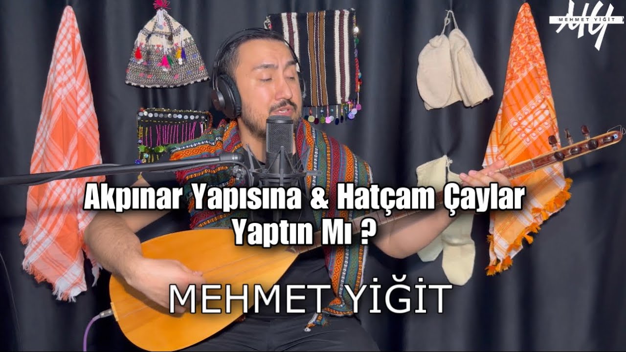 Mehmet Yiğit - Akpınar Yapısına & Hatçam Çaylar Yaptın Mı? ( Canlı Performans 4K )