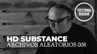 HD SUBSTANCE | ARCHIVOS ALEATORIOS 008: Techno Room Radio