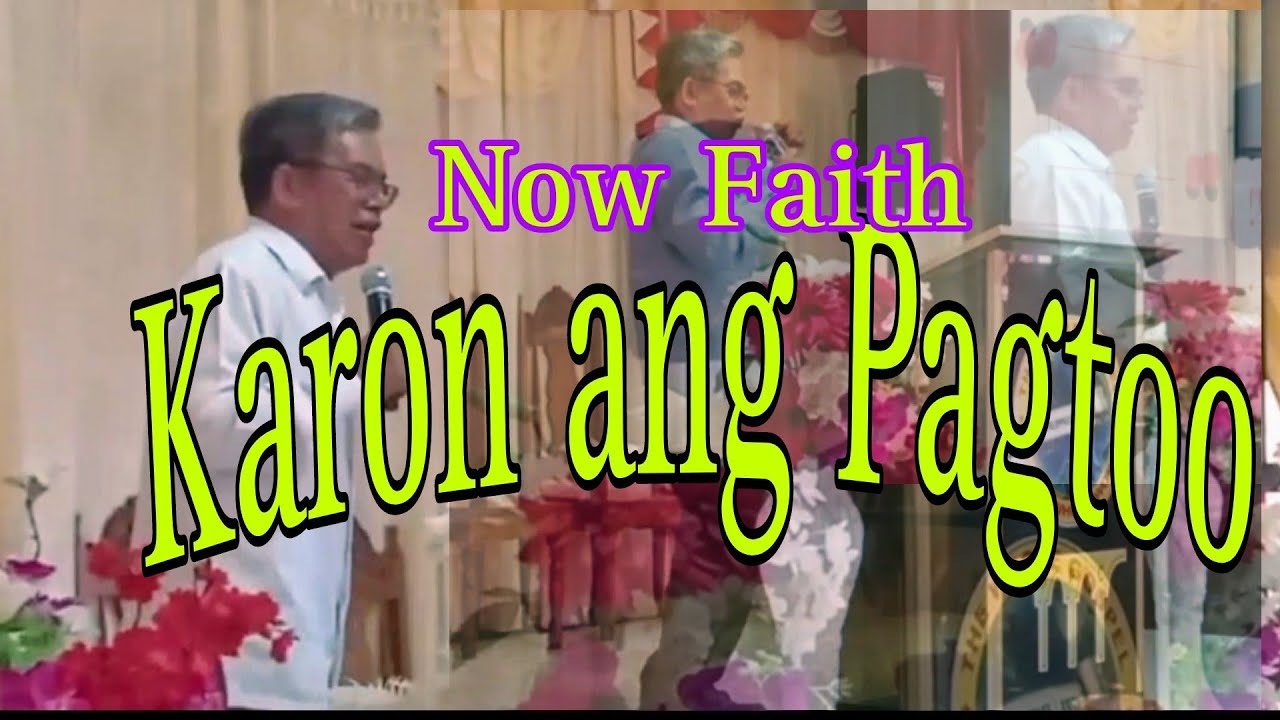 Now Faith(bisaya preaching)