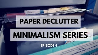 Paper Declutter | Minimalism Series | Episode 4