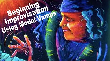 Beginning Improvisation using Modal Vamps w/Dave Frank