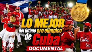 🥇 ¡EL ORO QUE HIZO TEMBLAR EL OLIMPO! Documental de la última corona olímpica de Cuba 🇨🇺⚾